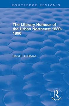 portada Routledge Revivals: The Literary Humour of the Urban Northeast 1830-1890 (1983) (in English)