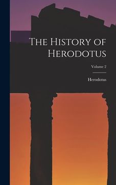 portada The History of Herodotus; Volume 2 (in English)