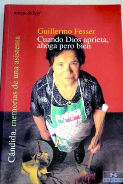 portada Cuando Dios aprieta, ahoga pero bien: Cándida, memorias de una asistenta