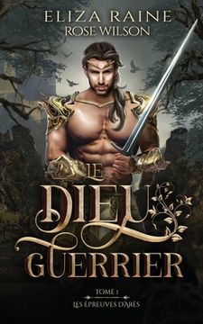 portada Le dieu guerrier (Les Épreuves d'Arès t. 1) (en Francés)