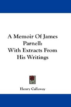 portada a memoir of james parnell: with extracts from his writings (en Inglés)