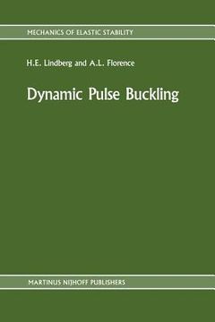 portada Dynamic Pulse Buckling: Theory and Experiment (in English)