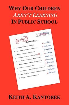 portada why our children aren't learning in public school (in English)