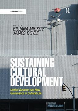 portada Sustaining Cultural Development: Unified Systems and new Governance in Cultural Life