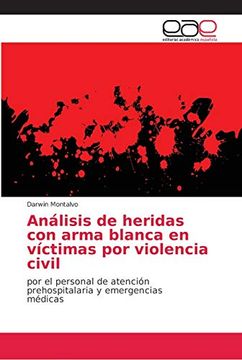 portada Análisis de Heridas con Arma Blanca en Víctimas por Violencia Civil