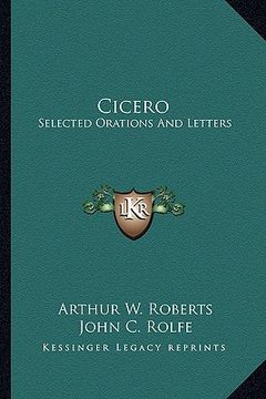 portada cicero: selected orations and letters (in English)