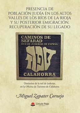 portada Presencia de Poblacion Judia en los Altos Valles de los Rios de la Rioja y su Posterior Emigracion (in Spanish)