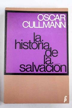 Libro La historia de la salvación, Cullmann, Oscar, ISBN 50617782 ...