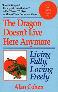portada Dragon Doesn't Live Here Anymore: Loving Fully, Living Freely 