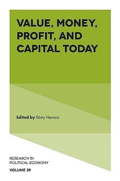 portada Value, Money, Profit, and Capital Today (Research in Political Economy, 39) (en Inglés)