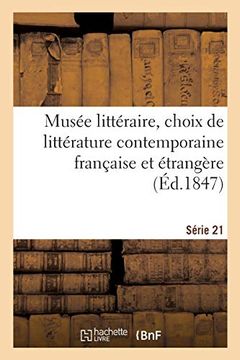 portada Musée Littéraire, Choix de Littérature Contemporaine Française et Étrangère. Série 21 