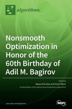 portada Nonsmooth Optimization in Honor of the 60th Birthday of Adil M. Bagirov (in English)