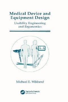 portada medical device and equipment design: usability engineering and ergonomics (en Inglés)