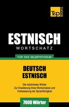 portada Estnischer Wortschatz für das Selbststudium - 7000 Wörter (in German)