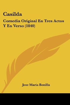 portada Casilda: Comedia Original en Tres Actos y en Verso (1840) (en Inglés)