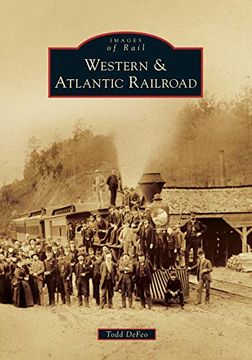 portada Western & Atlantic Railroad (Images of Rail) (in English)