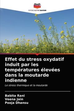 portada Effet du stress oxydatif induit par les températures élevées dans la moutarde indienne (en Francés)