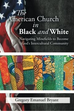 portada The American Church in Black and White (en Inglés)