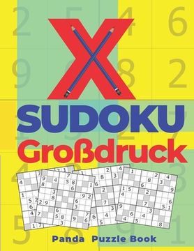 portada X Sudoku Großdruck: Sudoku Irregular - Rätselbuch In Großdruck (in German)