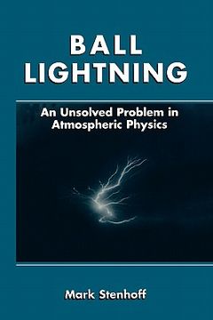 portada ball lightning: an unsolved problem in atmospheric physics (en Inglés)