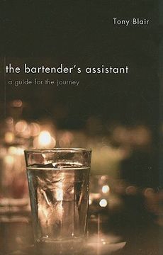 portada the bartender's assistant: a guide for the journey (in English)
