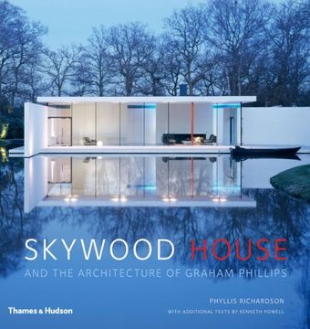 portada Skywood House: And the Architecture of Graham Phillips