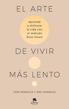 portada El arte de vivir más lento (in Spanish)
