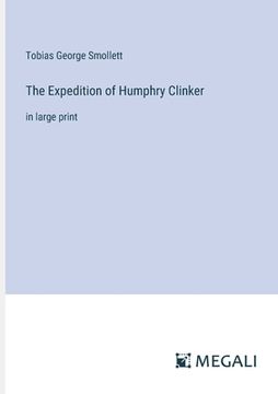 portada The Expedition of Humphry Clinker: in large print (in English)