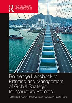 portada Routledge Handbook of Planning and Management of Global Strategic Infrastructure Projects 