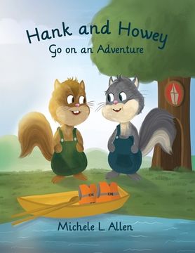 portada Hank and Howey Go on an Adventure (en Inglés)