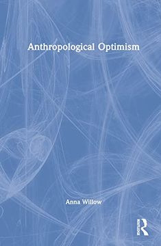 portada Anthropological Optimism (en Inglés)