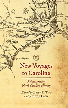 portada New Voyages to Carolina: Reinterpreting North Carolina History