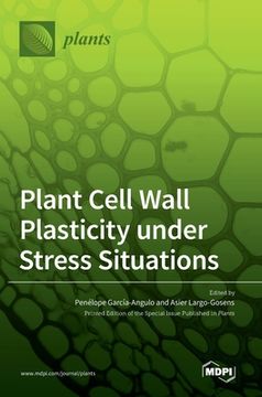 portada Plant Cell Wall Plasticity under Stress Situations (en Inglés)