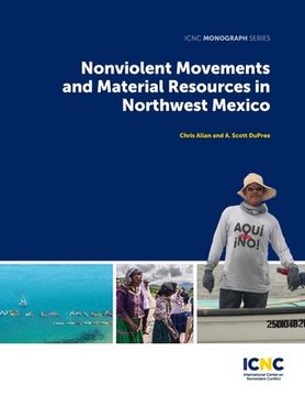 portada Nonviolent Movements and Material Resources in Northwest Mexico (en Inglés)