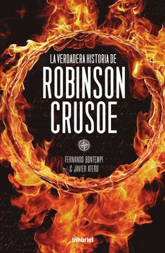 portada La Verdadera Historia de Robinson Crusoe = The True Story of Robinson Crusoe