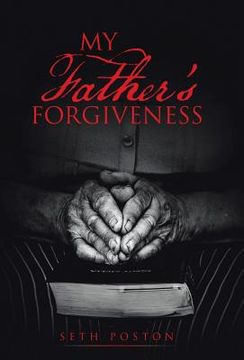 portada My Father's Forgiveness (en Inglés)