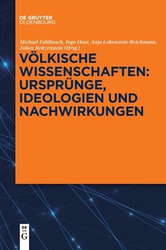 portada Völkische Wissenschaften: Ursprünge, Ideologien und Nachwirkungen 