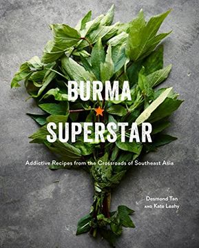 portada Burma Superstar: Addictive Recipes From the Crossroads of Southeast Asia (in English)