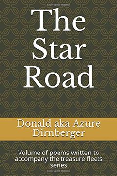 portada The Star Road: Volume of Poems Written to Accompany the Treasure Fleets Series (Treasure Fleets Poems) 