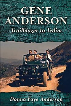 portada Gene Anderson: Trailblazer to Tedim (en Inglés)