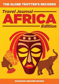 portada The Globe Trotter's Records - Travel Journal Africa Edition (en Inglés)