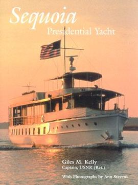 portada sequoia: presidential yacht (in English)