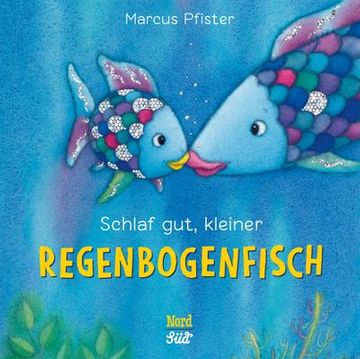 portada Schlaf Gut, Kleiner Regenbogenfisch (Kleine Pappe) (en Alemán)