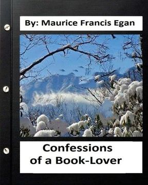 portada Confessions of a Book-Lover. by : Maurice Francis Egan (World's Classics)
