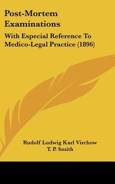 portada post-mortem examinations: with especial reference to medico-legal practice (1896) (en Inglés)