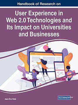 portada Handbook of Research on User Experience in web 2. 0 Technologies and its Impact on Universities and Businesses 