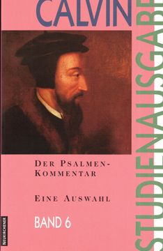 portada Der Psalmenkommentar. Eine Auswahl (Calvin-Studienausgabe Band 6)