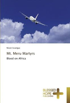 portada Mt. Meru Martyrs: Blood on Africa