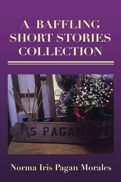portada A Baffling Short Stories Collection (en Inglés)
