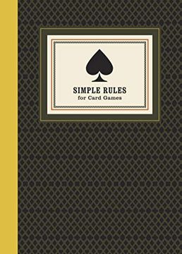 portada Simple Rules for Card Games: Instructions and Strategy for 20 Games 